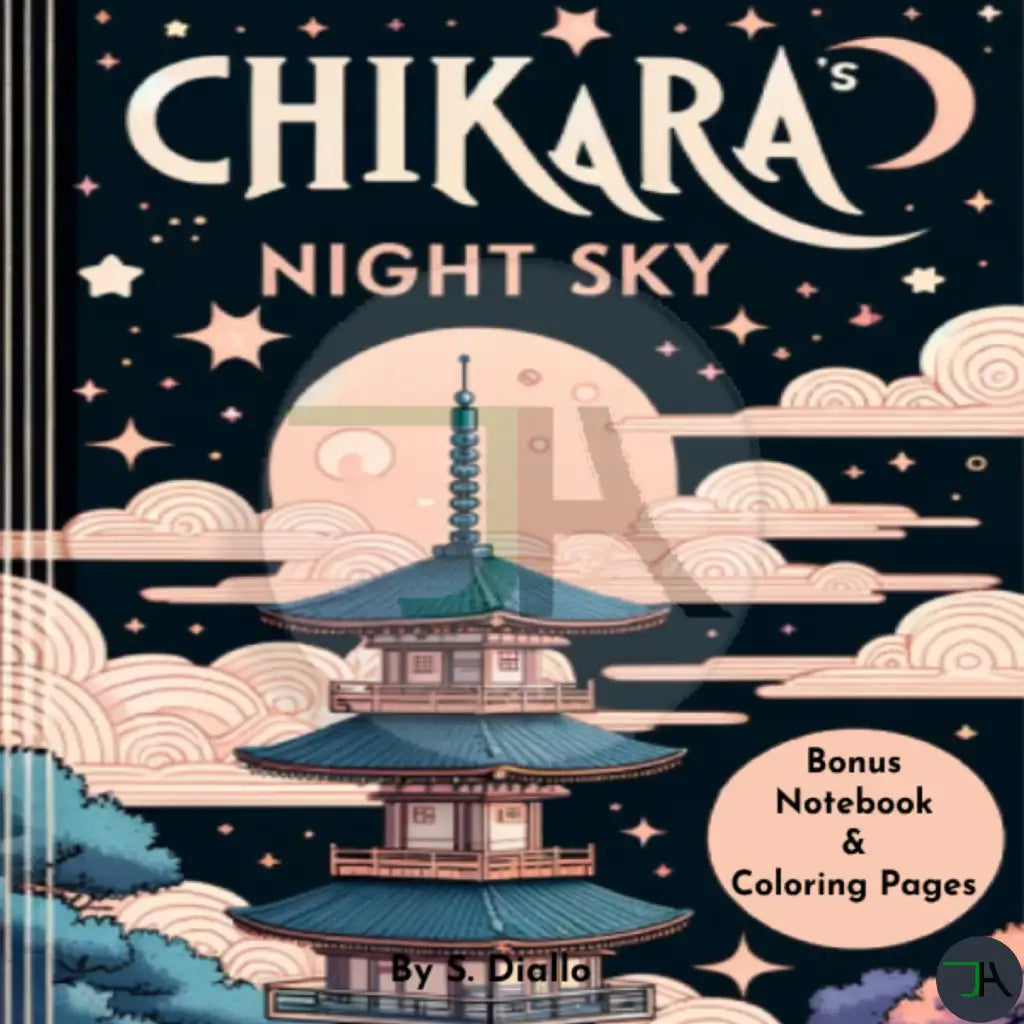 Chikara's Night Sky - Bonus Activity Notebook and Coloring Images book cover